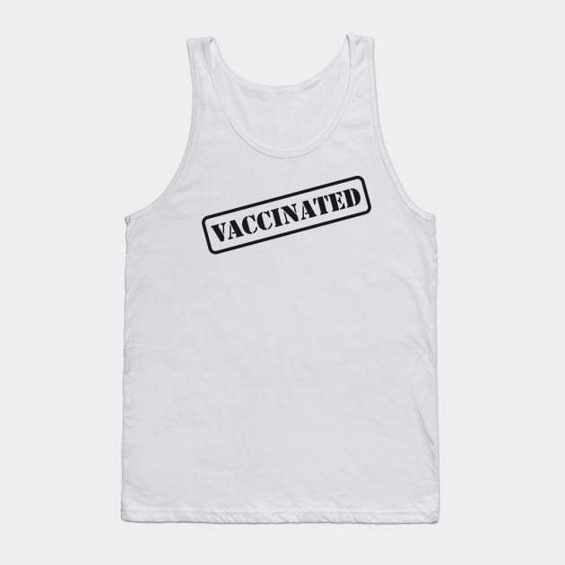 Vaccinated Stamp Tank Top by THP Creative